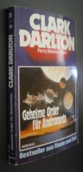 Darlton, Clark (Pseudonym von Walter Ern Darlton, Clark (Pseudonym von Walter Ern