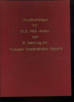 Verpflichtungen des VEB PKB "Kohle" zum 10. Jahrestag der Deutschen Demokratischen Republik.