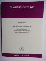 Märchentransformationen - Figurenanalysen zu russischen und ukrainischen Volks- und Kunstmärchen *.