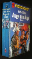 Victor Milan: Battletech - Auge um Auge. Victor Milan: Battletech - Auge um Auge.