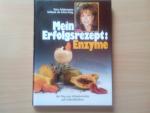 Petra Schürmann: Mein Erfolgsrezept: Enz
