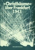 " Christbäume "  über Frankfurt  1943