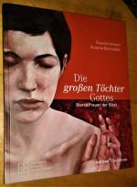 Die großen Töchter Gottes - Starke Frauen der Bibel