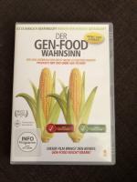 Der Gen-Food Wahnsinn