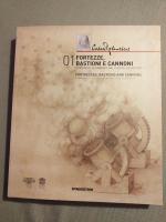 Fortezze, Bastioni e Cannoni