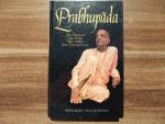 Dasa Gosvami, Satsvarupa: Prabhupada - D Dasa Gosvami, Satsvarupa: Prabhupada - D