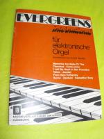 Evergreens international für elektronische Orgel ( Ed. Nr.941