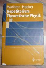 Repetitorium Theoretische Physik