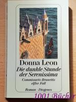 Donna Leon: Die dunkle Stunde der Sereni