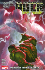 Immortal Hulk Vol. 6: We Believe In Bruce Banner