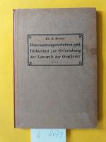 Untersuchungsverfahren und Hilfsmittel zur Erforschung der Lebewelt der Gewässer. Eine Einführung und Anleitung. Mit ca. 150 Abbildungen.