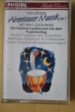 Das grosse Abenteuer Musik Folge 1 - Mit Rolf Zuckowski  - Ein Sommernachtstraum mit dem Paukenschlag
