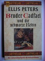 Ellis Peters: Bruder Cadfael und die sch Ellis Peters: Bruder Cadfael und die sch