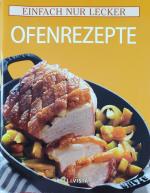 Einfach nur Lecker-Ofenrezepte