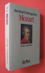 Mozart Leben und Werk (Der Klassiker der Mozart Literatur mit 7 Abbildungen)