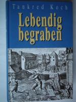 Lebendig begraben