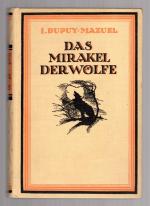 Das Mirakel der Wölfe. Roman.