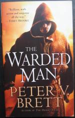 The Warded Man: Book One of The Demon Cycle