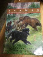 Seaman:  the Dog who explored the West with Lewis & Clark