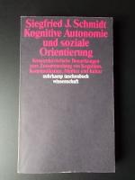 Schmidt, Siegfried J: Kognitive Autonomi