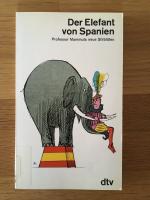 Der Elefant von Spanien. Professor Mammuts neue Stilblüten.