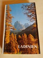 Ladinien, Kernland der Dolomiten