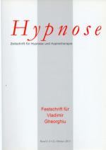 Hypnose Zeitschrift für Hypnose und Hypnotherapie. Festschrift für Vladimir Gheorghiu Band 6