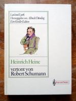 Heine, Heinrich,i1797-1856 ; Schumann, R Heine, Heinrich,i1797-1856 ; Schumann, R