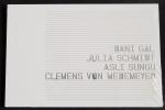 Dani Gal, Julia Schmidt, Asli Sungu, Clemens von Wedemeyer [Publikation anlässlich der Ausstellung Freisteller, Villa-Romana-Preisträger 2008; Deutsche Guggenheim in Berlin vom 26. April bis zum 22. Juni 2008]