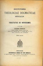 Institutiones Theologiae Dogmaticae Specialis.  Tractatus de Novissimis.