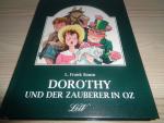 Baum, Lyman F: Dorothy und der Zauberer 