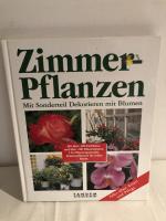 Grosses Zimmerpflanzenbuch, Alles über Arten und Pflege, Pflanzen - Lexikon;