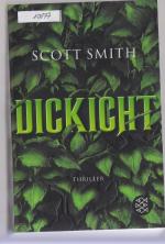 Scott Smith: Dickicht Scott Smith: Dickicht