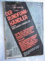 Der Rundfunk-Händler bisher der Radio-Händler