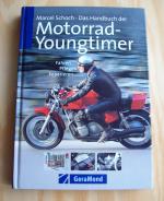 Das Handbuch der Motorrad-Youngtimer. Fahren - Pflegen - Reparieren.