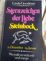 Sternzeichen der Liebe / Der Steinbock - Seine Liebe - Seine Partner 21. Dezember bis 19. Januar