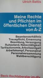 Meine Rechte und Pflichten im öffentlichen Dienst von A-Z