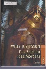 Willy Josefsson: Das Zeichen des Mörders Willy Josefsson: Das Zeichen des Mörders