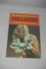 Geil & geizig