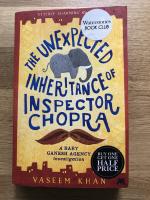 The Unexpected Inheritance of Inspector Chopra. A Baby Ghanesh Agency Investigation