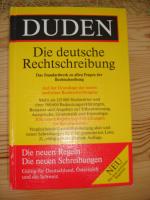 Der Duden in 12 Bänden. Das Standardwerk zur deutschen Sprache / Die deutsche Rechtschreibung. Die neuen Regeln - Die neuen Schreibungen