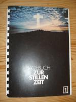 Tagebuch zur Stillen Zeit - Nr. 1. Wort des Lebens. Buch 1/ 1977