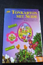 Gisela Heim: Tonkarton mit Seide - Oster
