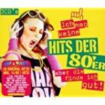 Ich mag keine Hits der 80'ger aber die finde ich gut (3 CDs)