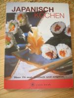 Japanisch kochen. Über 70 mal. Einfach und original