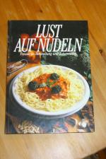 Lust auf Nudeln Lust auf Nudeln