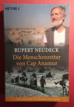 Rupert Neudeck: Die Menschenretter von C Rupert Neudeck: Die Menschenretter von C