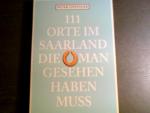 Peter Gitzinger: 111 Orte im Saarland di