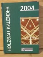 "holzbau kalender 2004"