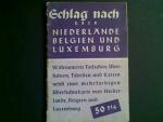 Schlag nach über Niederlande, Belgien und Luxemburg